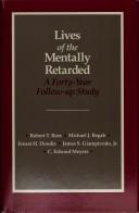 Cover of: Lives of the mentally retarded: a forty-year follow-up study