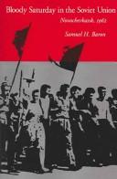 Bloody Saturday in the Soviet Union by Samuel Baron