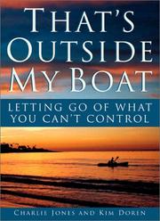Cover of: That'S Outside My Boat Letting Go Of What You Can'