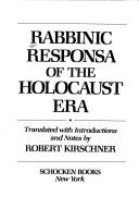 Rabbinic responsa of the Holocaust era by Robert Kirschner