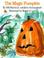 Cover of: The Magic Pumpkin
