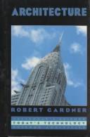 Cover of: Architecture by Robert Gardner