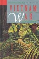 Cover of: Vietnam War (Gay, Kathlyn. Voices from the Past.)