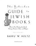 Cover of: The Schocken Guide to Jewish Books by Barry W. Holtz