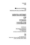Cover of: Mechanisms of virus disease: [proceedings]