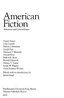 Cover of: American fiction: historical and critical essays