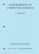 Cover of: Experiments in Computer Science - C Version | J. Glenn Brookshear