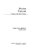 Cover of: Peter Taylor: a study of the short fiction