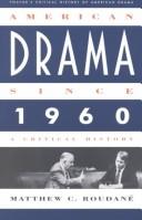 Cover of: Critical History of American Drama Series - American Drama since 1960