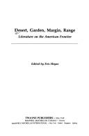 Cover of: Desert, garden, margin, range by edited by Eric Heyne.