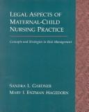 Cover of: Legal aspects of maternal child nursing practice: concepts and strategies in risk management