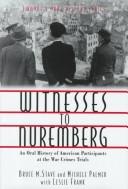 Cover of: Witnesses to Nuremberg by Bruce M. Stave