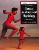 Cover of: Human anatomy and physiology by Elaine Nicpon Marieb