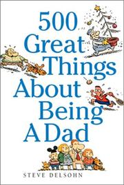 Cover of: 500 great things about being a dad