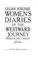 Cover of: Women's diaries of the westward journey