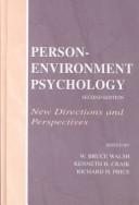Cover of: Person-environment psychology: new directions and perspectives