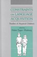 Cover of: Constraints on Language Acquisition by Helen Tager-Flusberg