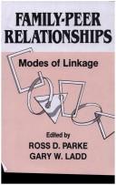 Cover of: Family-peer relationships: modes of linkage