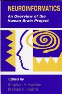 Cover of: Neuroinformatics: An Overview of the Human Brain Project (Progress in Neuroinformatics Research)