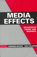 Cover of: Media effects: advances in theory and research