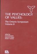 Cover of: The Psychology of Values: The Ontario Symposium, Volume 8 (Ontario Symposium on Personality and Social Psychology//Ontario Symposium)