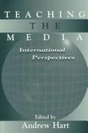 Cover of: Teaching the media: international perspectives