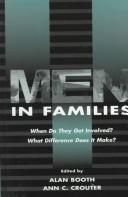 Cover of: Men in families: when do they get involved? : what difference does it make?
