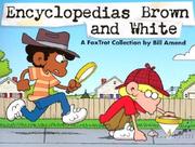 Cover of: Encyclopedias brown and white by Bill Amend