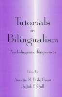 Cover of: Tutorials in Bilingualism by 