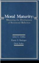 Cover of: Moral maturity: measuring the development of sociomoral reflection