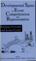 Cover of: Developmental Spans in Event Comprehension and Representation by 