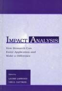 Cover of: Impact Analysis by Laurie Larwood, Urs E. Gattiker