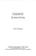 Cover of: Ivanhoe: the mask of chivalry