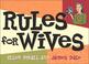 Cover of: Rules For Wives