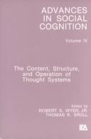 Cover of: The Content, Structure, and Operation of Thought Systems: Advances in Social Cognition, Volume Iv (Advances in Social Cognition, Vol. 4)