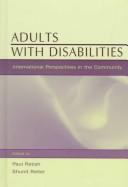 Cover of: Adults With Disabilities: international Perspectives in the Community