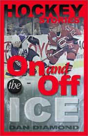 Cover of: Hockey Stories On And Off The Ice by Dan Diamond, James Duplacey