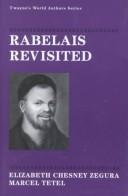 Cover of: World Authors Series - Rabelais Revisited by Zegura
