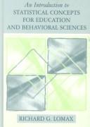 Cover of: An Introduction to Statistical Concepts for Education and Behavioral Sciences