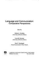 Cover of: Language and communication: comparative perspectives