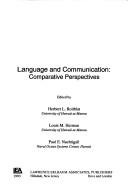 Cover of: Language and Communication by H. L. Roitblat, Louis M. Herman, Herbert L. Roitblat, Herbert L. Roitblat, Louis M. Herman