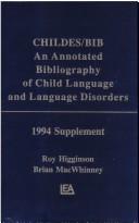 Cover of: Childes/Bib: An Annotated Bibliography of Child Language and Language Disorders, 1994 Supplement (Communication)