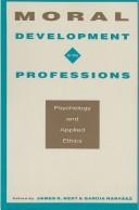 Cover of: Moral Development in the Professions | 