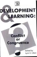 Cover of: Development and learning: conflict or congruence?