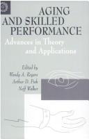 Aging and skilled performance by Wendy A. Rogers, Arthur D. Fisk