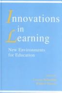 Cover of: innovations in Learning: New Environments for Education