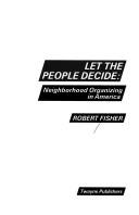 Cover of: Let the people decide: neighborhood organizing in America