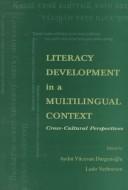Cover of: Literacy development in a multilingual context | 