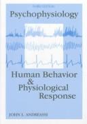 Cover of: Psychophysiology: human behavior and physiological response