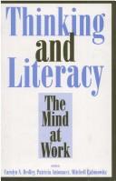 Cover of: Thinking and literacy: the mind at work